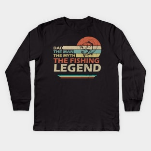 Vintage Dad The Man The Myth The Fishing Legend T Shirt Kids Long Sleeve T-Shirt